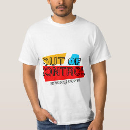 Camiseta Out of Control – Bold Typography Statement Design