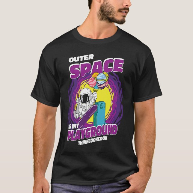 Camiseta Outerspace Is My Playground Space Astronaut (Frente)