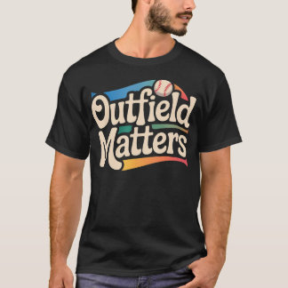 Camiseta Outfield Matters Beisebol Outfielder Atleta Esport