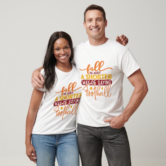 Camiseta Outono é apenas uma maneira mais curta de dizer fu (Unissex)