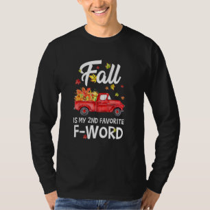 Camiseta Outono É Meu 2º Caminhão de Palavra F Favorita Abó
