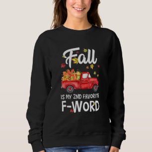Camiseta Outono É o Meu 2º Caminhão de Palavra F Favorita A