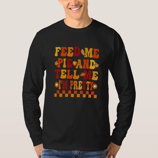 Camiseta Outono me alimente com torta e me diga que sou bon (Frente)