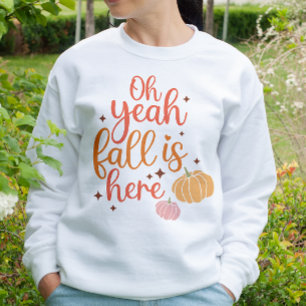 CAMISETA OUTONO TEMA OH YEAH FALL AQUI