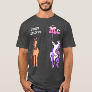 Camiseta Outras soldaduras Me Tee Unicorn Welder Engraçado