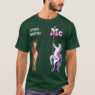 Camiseta Outros baristas Tee Unicorn Barista Engraçado Pres