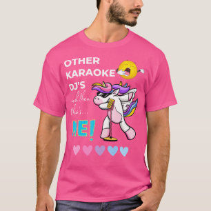 Camiseta Outros Djs De Karaokê E Então Existe Eu Unicórnio