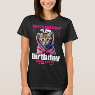 Camiseta Outubro É Meu Aniversário Sim O Gatinho Todo Mês