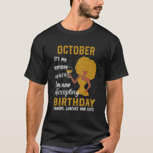 Camiseta Outubro é o meu mês de aniversário. Agora estou ac