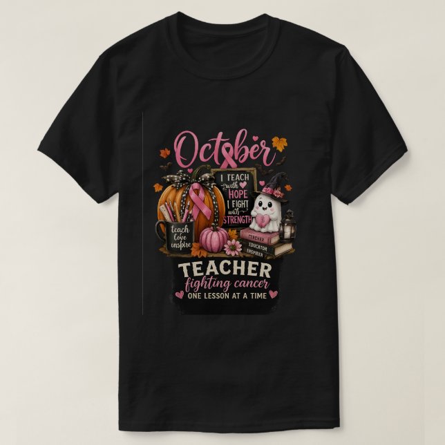 Camiseta Outubro Professor Forte | Conscientização sobre Câ (Frente do Design)