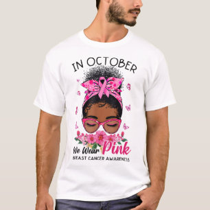 Camiseta Outubro Vestimos mulheres negras cor-de-rosa, mama