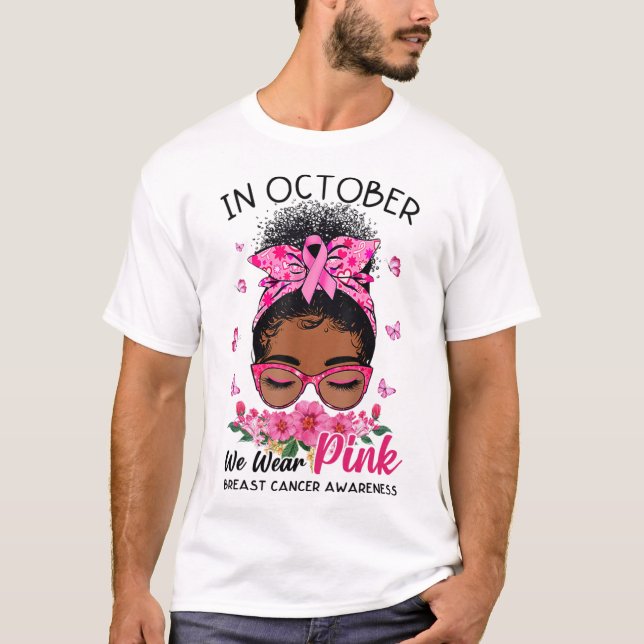 Camiseta Outubro Vestimos mulheres negras cor-de-rosa, mama (Frente)