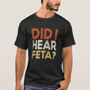 Camiseta Ouvi Piadas De Queijo Feta?