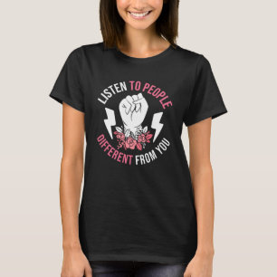 Camiseta Ouvir Pessoas Diferentes De Você Igualdade De Gêne