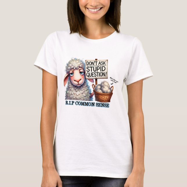 Camiseta Ovelhas não fazem perguntas estúpidas (Frente)