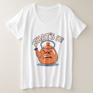 Camiseta Overheated - Funny Whistling Kettle