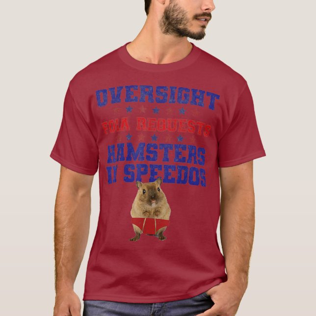Camiseta Oversight Foia solicita Hamsters em Speedos (Frente)