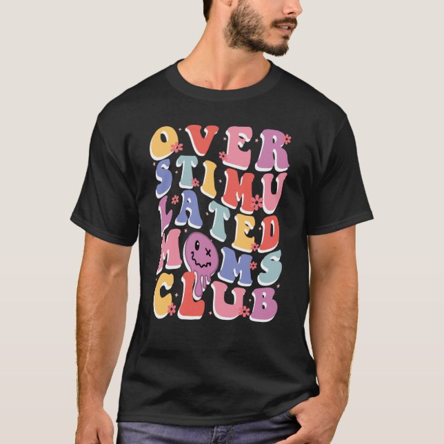 Camiseta Overstimulação do Clube de Mães 4 (Frente)