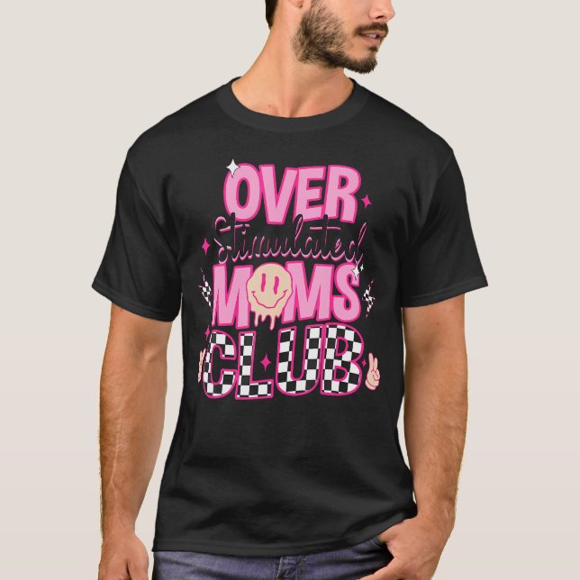 Camiseta Overstimulação do Clube do Mães (Frente)