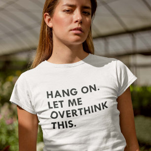 Camiseta Overthink