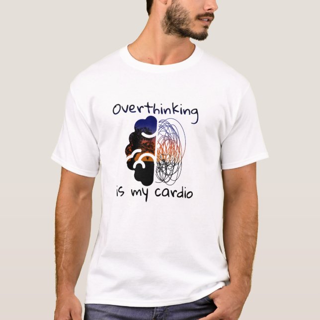 Camiseta Overthinking Is My Cardio | Chaos and chill vibes (Frente)