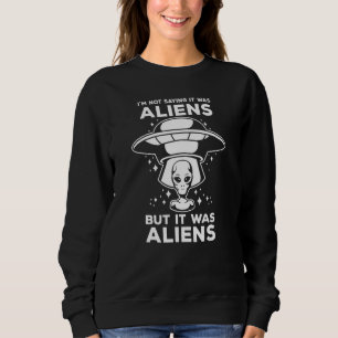 Camiseta OVNI Espaço Alienígena Não Tenho Certeza Se Eram A