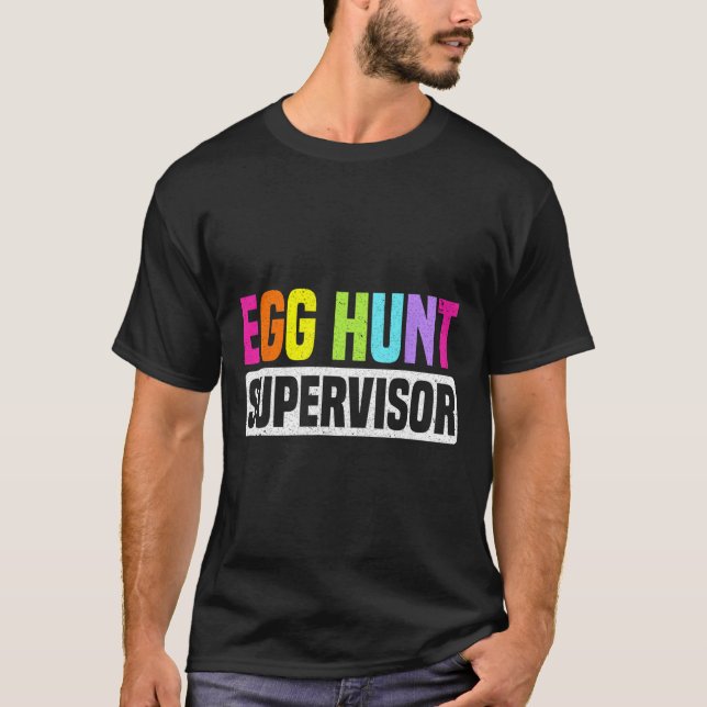 Camiseta Ovo Hunt Supervisor Funny Ovo Festa de Caça Mãe Da (Frente)