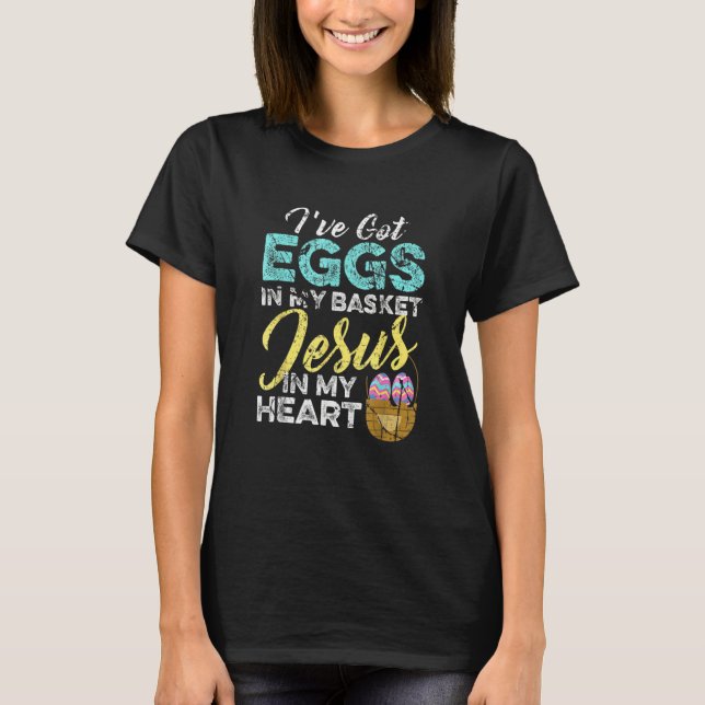 Camiseta Ovos De Páscoa Cristã Na Minha Cesta E Jesus Em Mi (Frente)