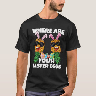 Camiseta Ovos de Páscoa Engordam As Mulheres De Abacaxi