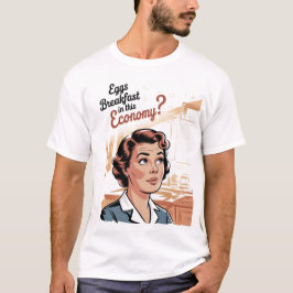 Camiseta Ovos para o café da manhã nesta economia