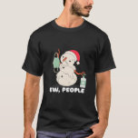 Camiseta Ow Pessoas, Melting Christmas Snowman, Facemask e<br><div class="desc">Ow Pessoas,  Snowman,  Facemask e Sanitizer de Natal a Derreter</div>