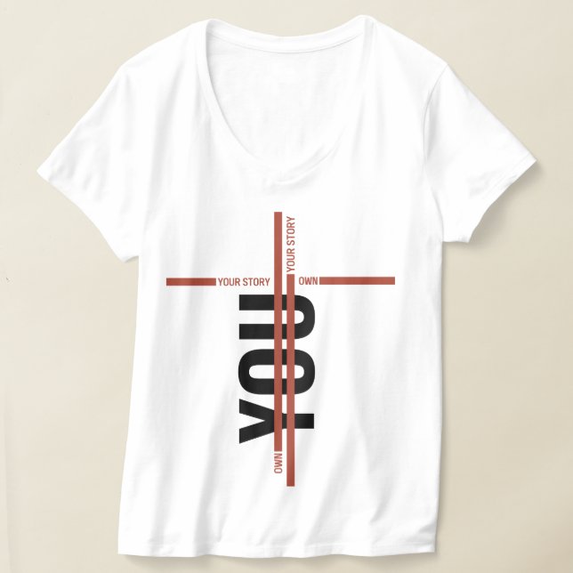 Camiseta Own Your Story Shirt – Bold Motivational Quote (Postura )