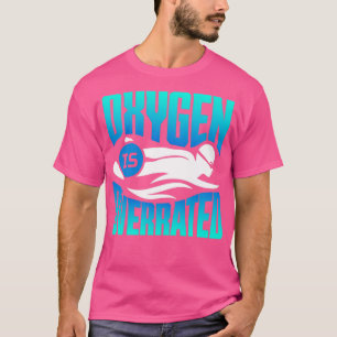 Camiseta Oxigênio É Nadação Nadadora Sobrevalorizada