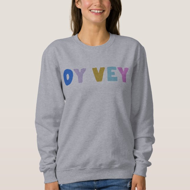 Camiseta Oy Vey Funny Yiddish Expression Bonita Colorir (Frente)