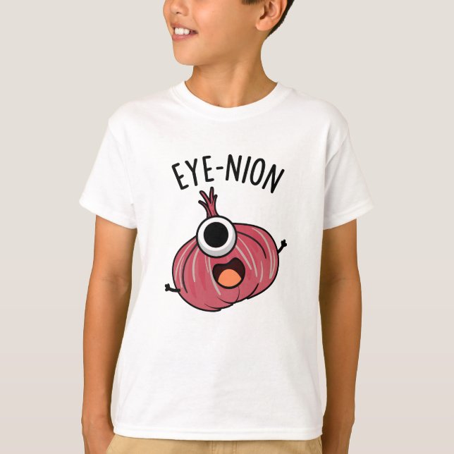 Camiseta Oye-nion Funny Onion Pun (Frente)
