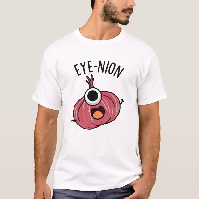 Camiseta Oye-nion Funny Onion Pun (Frente)