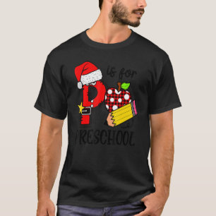 Camiseta P é para a pré-escola de Natal Professor Lif