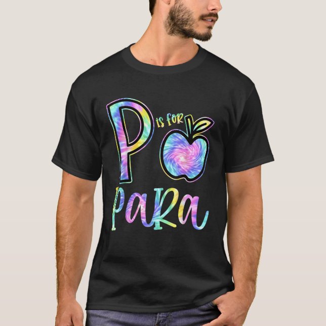 Camiseta P é para professor paraprofissional Tie Dye Back t (Frente)