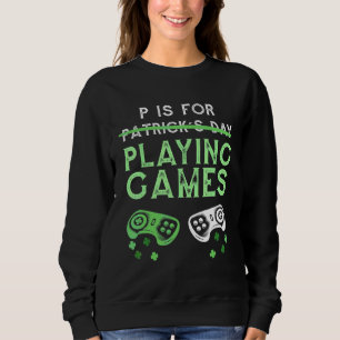 Camiseta P É Para Reproduzir Dia de São Patrício De Video g