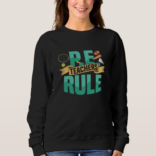 Camiseta P E Teachers Rule Physical Education School (Frente)