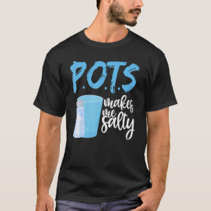 Camiseta P O T S Me Deixa Salgado Taquicardia Ortostática