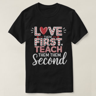 Camiseta PA11 Ame-Os Primeiro, Ensine-Os Segundo - Inspirat