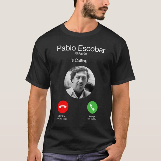 Camiseta Pablo Escobar Ligando engraçado (Frente)