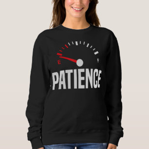 Camiseta Paciência Com Engraçado Vazio Impaciente Implorada