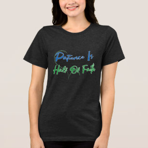 Camiseta Paciência É Metade da Fé Citação Espiritual do Cor