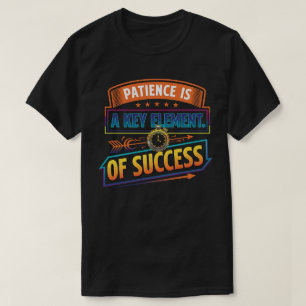 Camiseta Paciência é um elemento-chave do sucesso