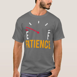 Camiseta Paciência Engraçada Com Paródia Automóvel Com Baix
