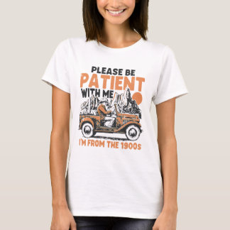 Camiseta Paciente Comigo Desde os Anos 1900 Vintage Humorís
