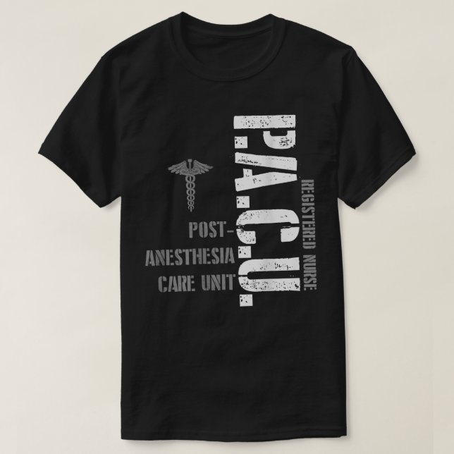 Camiseta PACU Anesthesia Registered Nurse Hospital RN  (Frente do Design)