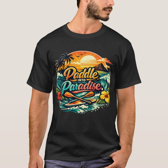 Camiseta Paddle Into Paradise: Tropical Adventure (Frente)